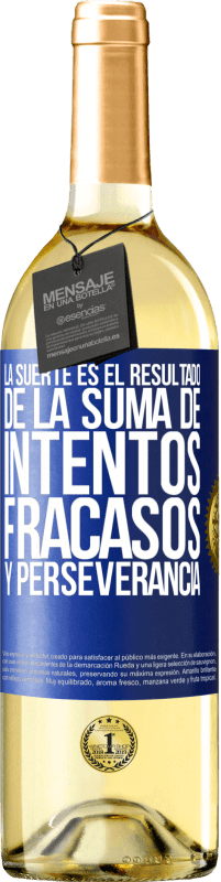 29,95 € Envío gratis | Vino Blanco Edición WHITE La suerte es el resultado de la suma de intentos, fracasos y perseverancia Etiqueta Azul. Etiqueta personalizable Vino joven Cosecha 2025 Verdejo