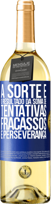 29,95 € | Vinho branco Edição WHITE A sorte é o resultado da soma de tentativas, fracassos e perseverança Etiqueta Azul. Etiqueta personalizável Vinho jovem Colheita 2025 Verdejo