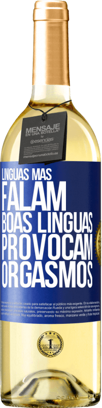 29,95 € | Vinho branco Edição WHITE Línguas más falam, boas línguas provocam orgasmos Etiqueta Azul. Etiqueta personalizável Vinho jovem Colheita 2025 Verdejo