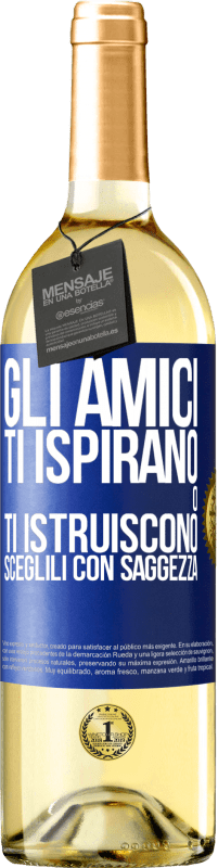 29,95 € Spedizione Gratuita | Vino bianco Edizione WHITE Gli amici ti ispirano o ti istruiscono. Sceglili con saggezza Etichetta Blu. Etichetta personalizzabile Vino giovane Raccogliere 2023 Verdejo