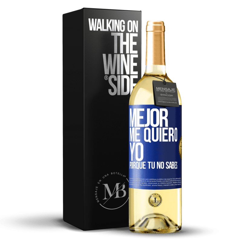 29,95 € Envío gratis | Vino Blanco Edición WHITE Mejor me quiero yo, porque tú no sabes Etiqueta Azul. Etiqueta personalizable Vino joven Cosecha 2023 Verdejo