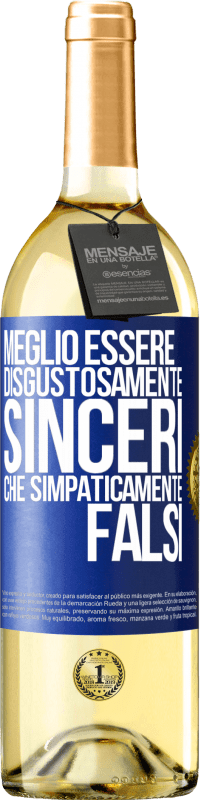 Spedizione Gratuita | Vino bianco Edizione WHITE Meglio essere disgustosamente sinceri che simpaticamente falsi Etichetta Blu. Etichetta personalizzabile Vino giovane Raccogliere 2023 Verdejo