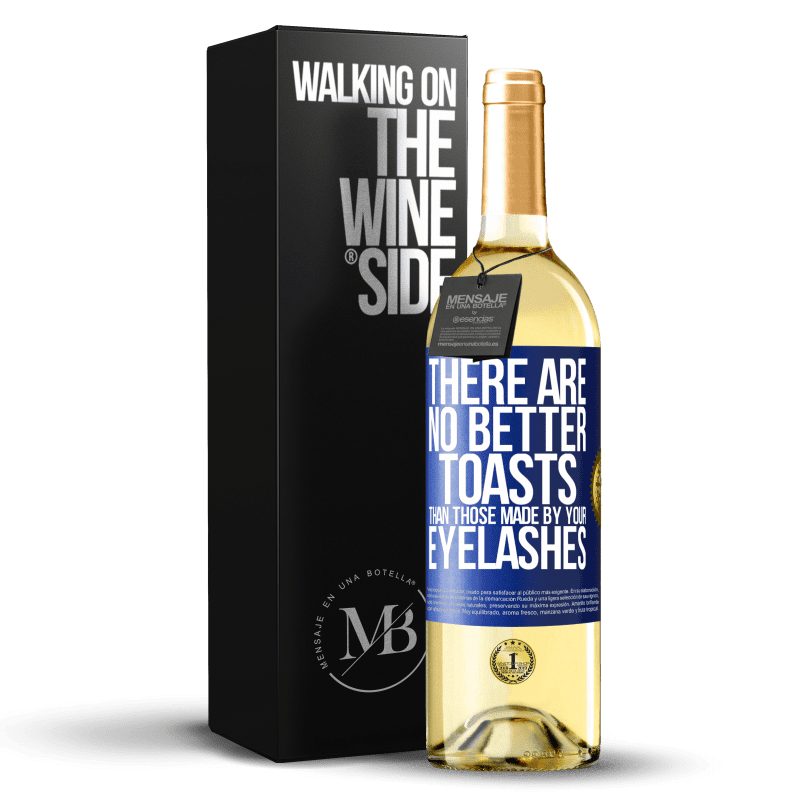 29,95 € Free Shipping | White Wine WHITE Edition There are no better toasts than those made by your eyelashes Blue Label. Customizable label Young wine Harvest 2025 Verdejo
