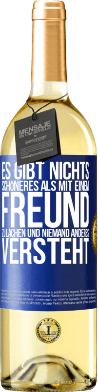 «Es gibt nichts Schöneres als mit einem Freund zu lachen und niemand anderes versteht» WHITE Ausgabe