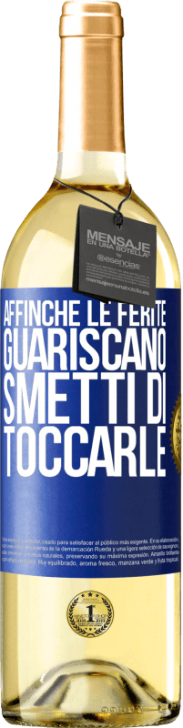 Spedizione Gratuita | Vino bianco Edizione WHITE Affinché le ferite guariscano, smetti di toccarle Etichetta Blu. Etichetta personalizzabile Vino giovane Raccogliere 2023 Verdejo