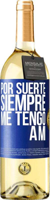 Envío gratis | Vino Blanco Edición WHITE Por suerte siempre me tengo a mí Etiqueta Azul. Etiqueta personalizable Vino joven Cosecha 2023 Verdejo