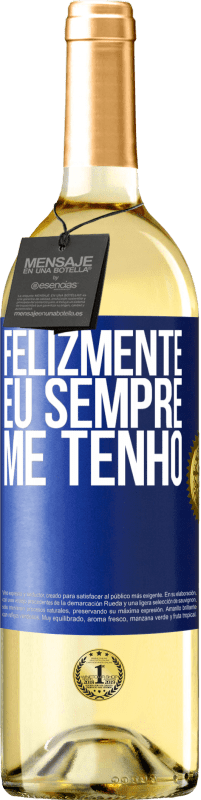 Envio grátis | Vinho branco Edição WHITE Felizmente eu sempre me tenho Etiqueta Azul. Etiqueta personalizável Vinho jovem Colheita 2023 Verdejo