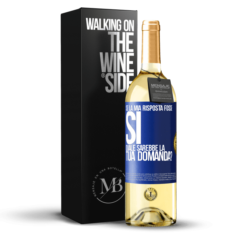 29,95 € Spedizione Gratuita | Vino bianco Edizione WHITE Se la mia risposta fosse Sì, quale sarebbe la tua domanda? Etichetta Blu. Etichetta personalizzabile Vino giovane Raccogliere 2023 Verdejo