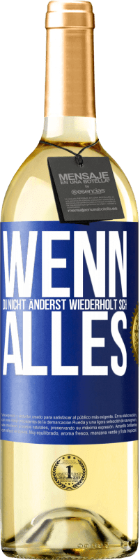 Kostenloser Versand | Weißwein WHITE Ausgabe Wenn du nicht änderst, wiederholt sich alles Blaue Markierung. Anpassbares Etikett Junger Wein Ernte 2023 Verdejo