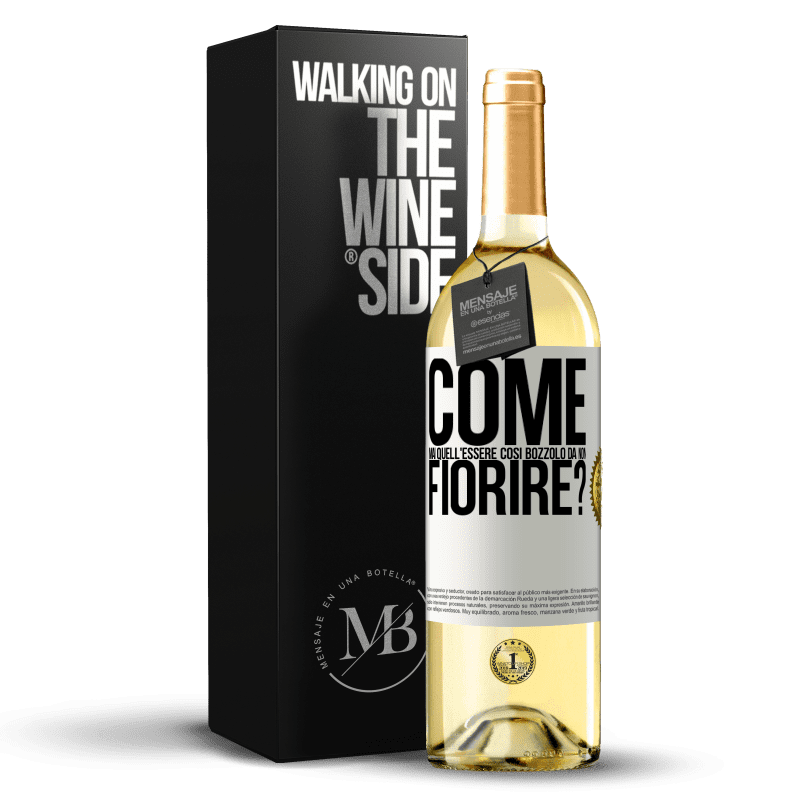 29,95 € Spedizione Gratuita | Vino bianco Edizione WHITE come mai quell'essere così bozzolo da non fiorire? Etichetta Bianca. Etichetta personalizzabile Vino giovane Raccogliere 2024 Verdejo