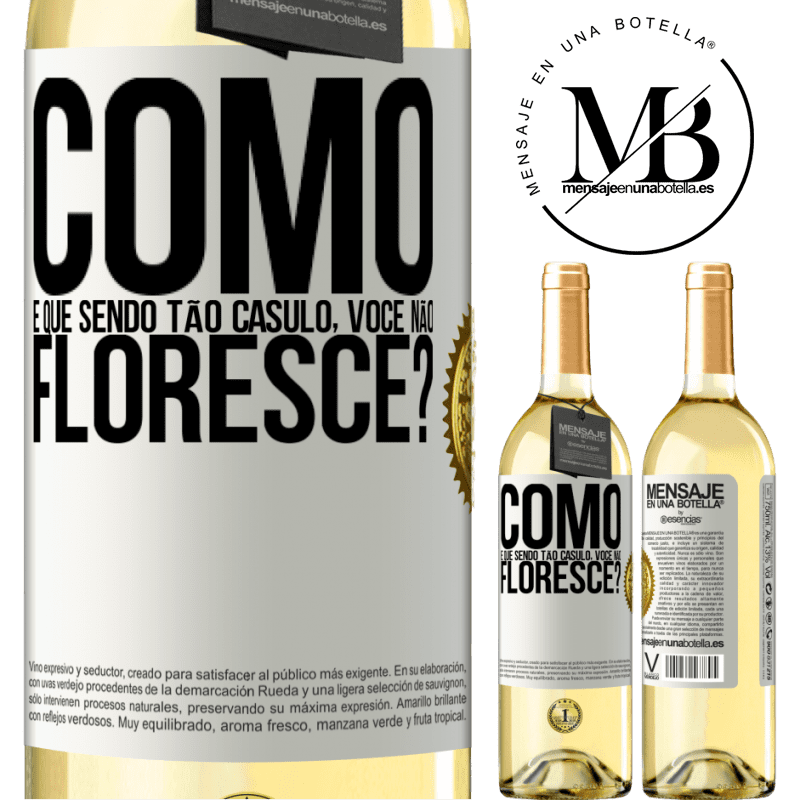 29,95 € Envio grátis | Vinho branco Edição WHITE como é que, sendo tão casulo, você não floresce? Etiqueta Branca. Etiqueta personalizável Vinho jovem Colheita 2024 Verdejo