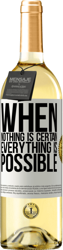29,95 € Free Shipping | White Wine WHITE Edition When nothing is certain, everything is possible White Label. Customizable label Young wine Harvest 2025 Verdejo