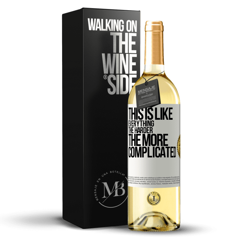 29,95 € Free Shipping | White Wine WHITE Edition This is like everything, the harder, the more complicated White Label. Customizable label Young wine Harvest 2023 Verdejo