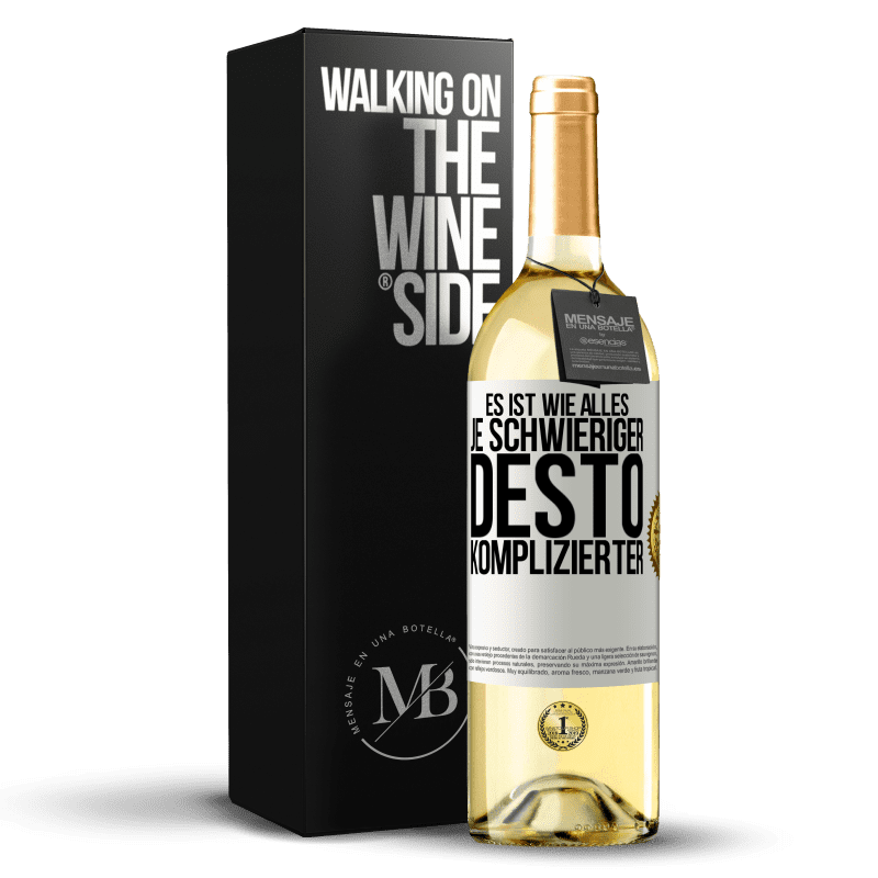 29,95 € Kostenloser Versand | Weißwein WHITE Ausgabe Es ist wie alles, je schwieriger, desto komplizierter Weißes Etikett. Anpassbares Etikett Junger Wein Ernte 2023 Verdejo
