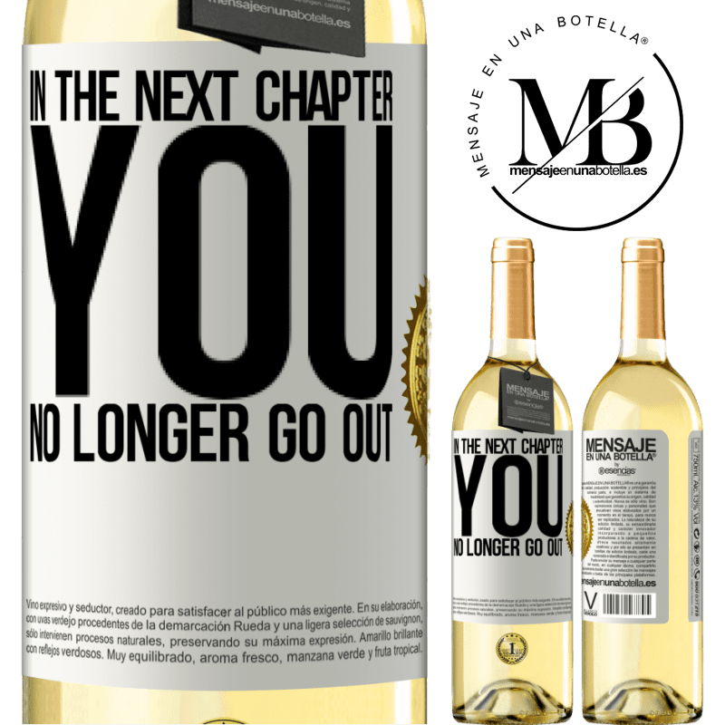29,95 € Free Shipping | White Wine WHITE Edition In the next chapter, you no longer go out White Label. Customizable label Young wine Harvest 2022 Verdejo