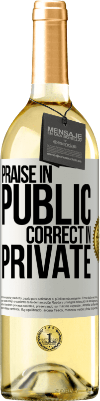 29,95 € Free Shipping | White Wine WHITE Edition Praise in public, correct in private White Label. Customizable label Young wine Harvest 2025 Verdejo