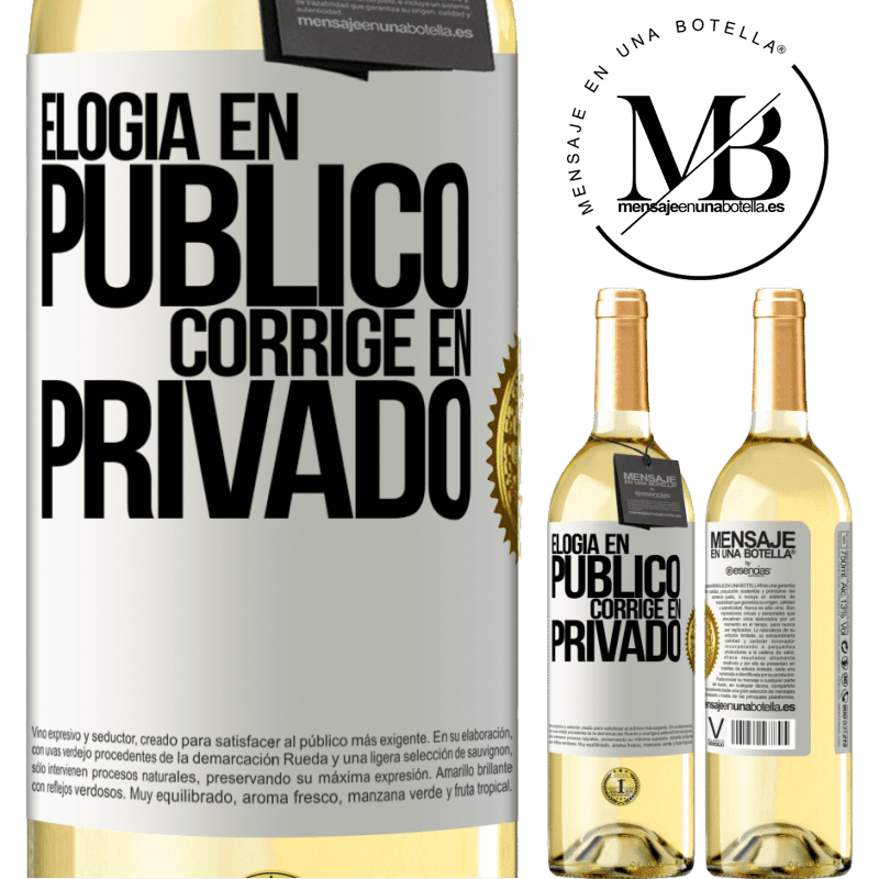 29,95 € Envoi gratuit | Vin blanc Édition WHITE Louange en public, correcte en privé Étiquette Blanche. Étiquette personnalisable Vin jeune Récolte 2022 Verdejo