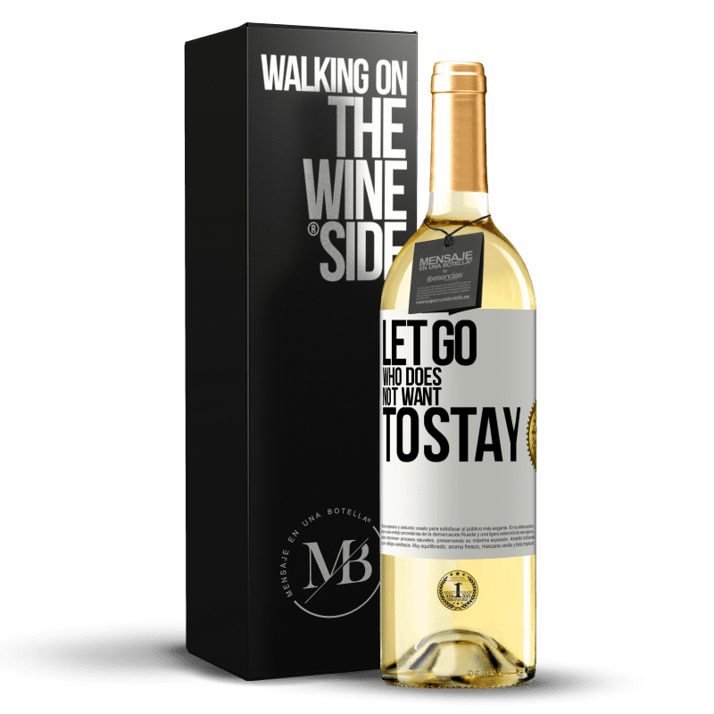 29,95 € Free Shipping | White Wine WHITE Edition Let go who does not want to stay White Label. Customizable label Young wine Harvest 2024 Verdejo