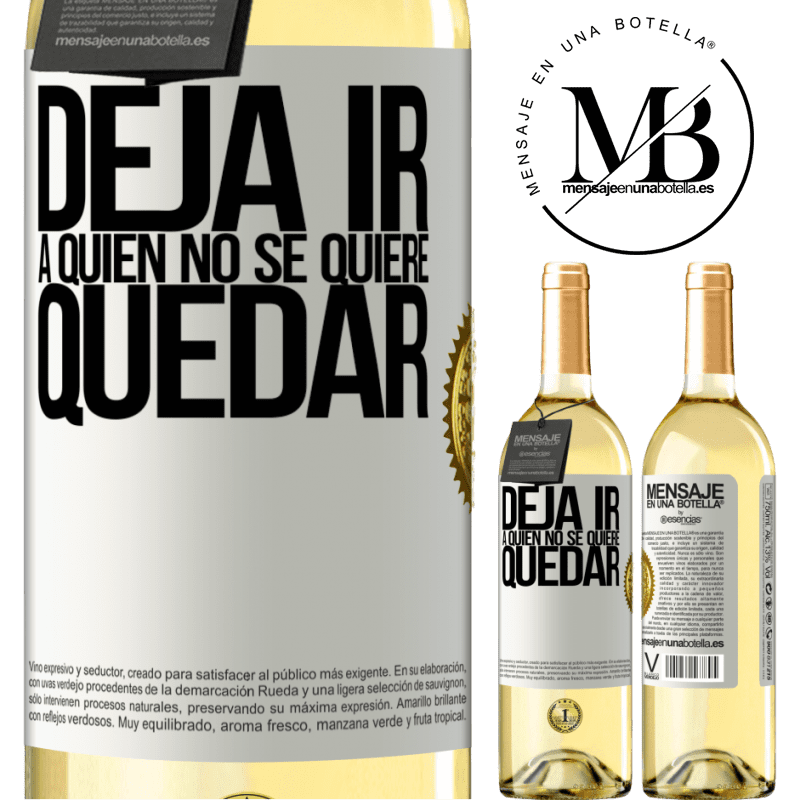29,95 € Envoi gratuit | Vin blanc Édition WHITE Lâchez qui ne veut pas rester Étiquette Blanche. Étiquette personnalisable Vin jeune Récolte 2022 Verdejo