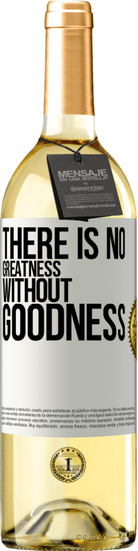 29,95 € | White Wine WHITE Edition There is no greatness without goodness White Label. Customizable label Young wine Harvest 2023 Verdejo