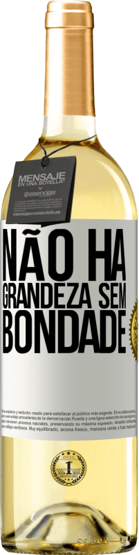 29,95 € | Vinho branco Edição WHITE Não há grandeza sem bondade Etiqueta Branca. Etiqueta personalizável Vinho jovem Colheita 2024 Verdejo