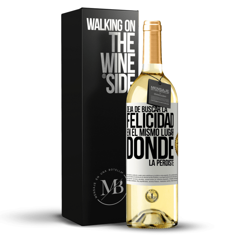 29,95 € Envío gratis | Vino Blanco Edición WHITE Deja de buscar la felicidad en el mismo lugar donde la perdiste Etiqueta Blanca. Etiqueta personalizable Vino joven Cosecha 2024 Verdejo