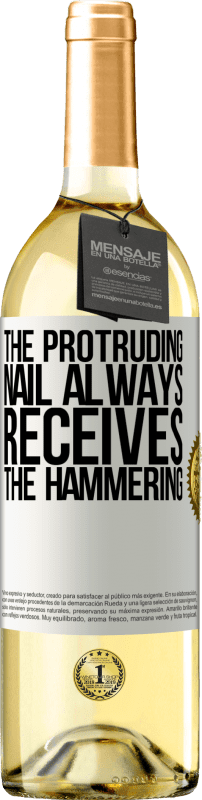 29,95 € | White Wine WHITE Edition The protruding nail always receives the hammering White Label. Customizable label Young wine Harvest 2025 Verdejo