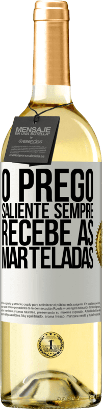 29,95 € | Vinho branco Edição WHITE O prego saliente sempre recebe as marteladas Etiqueta Branca. Etiqueta personalizável Vinho jovem Colheita 2024 Verdejo