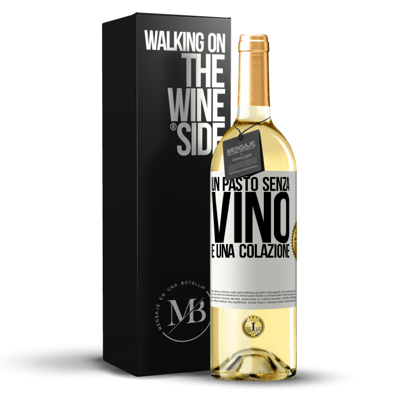 29,95 € Spedizione Gratuita | Vino bianco Edizione WHITE Un pasto senza vino è una colazione Etichetta Bianca. Etichetta personalizzabile Vino giovane Raccogliere 2025 Verdejo