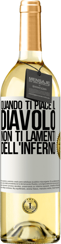 29,95 € | Vino bianco Edizione WHITE Quando ti piace il diavolo non ti lamenti dell'inferno Etichetta Bianca. Etichetta personalizzabile Vino giovane Raccogliere 2025 Verdejo