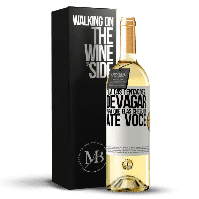 29,95 € Envio grátis | Vinho branco Edição WHITE Fuja das tentações ... devagar, para que elas cheguem até você Etiqueta Branca. Etiqueta personalizável Vinho jovem Colheita 2024 Verdejo