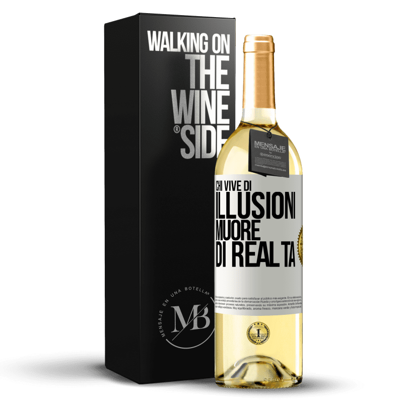 29,95 € Spedizione Gratuita | Vino bianco Edizione WHITE Chi vive di illusioni muore di realtà Etichetta Bianca. Etichetta personalizzabile Vino giovane Raccogliere 2024 Verdejo