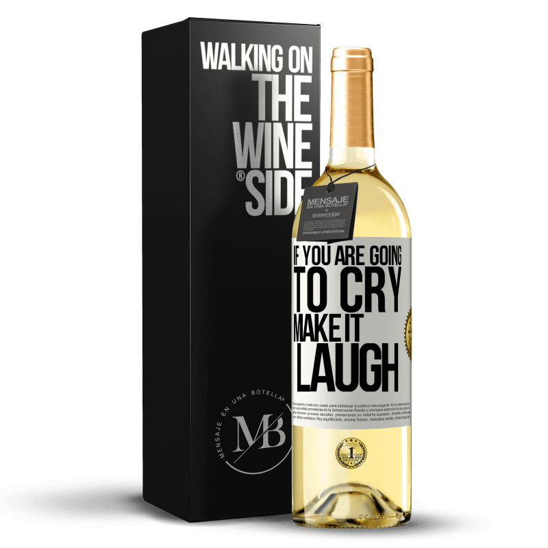 29,95 € Free Shipping | White Wine WHITE Edition If you are going to cry, make it laugh White Label. Customizable label Young wine Harvest 2023 Verdejo