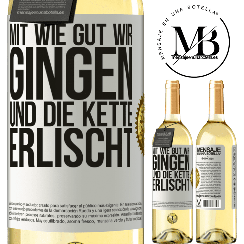 29,95 € Kostenloser Versand | Weißwein WHITE Ausgabe Alles ging so gut, und dann fiel die Kette ab Weißes Etikett. Anpassbares Etikett Junger Wein Ernte 2023 Verdejo