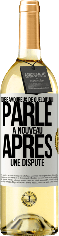 29,95 € | Vin blanc Édition WHITE Tombe amoureux de quelqu'un qui parle à nouveau après une dispute Étiquette Blanche. Étiquette personnalisable Vin jeune Récolte 2024 Verdejo