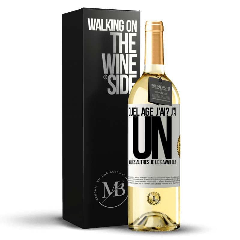 29,95 € Envoi gratuit | Vin blanc Édition WHITE Quel âge j'ai? J'ai UN an. Les autres je les avait déjà Étiquette Blanche. Étiquette personnalisable Vin jeune Récolte 2024 Verdejo