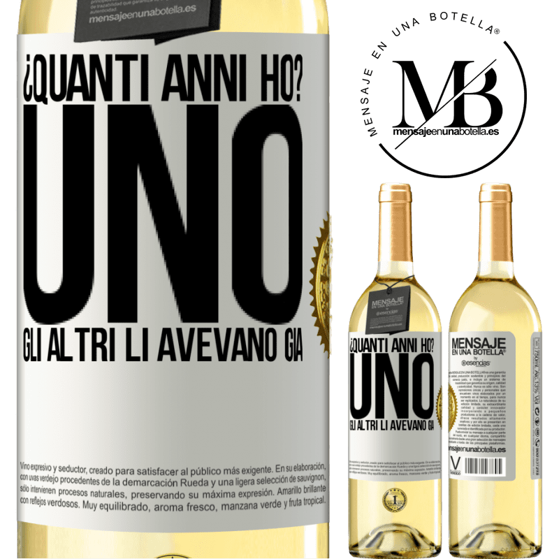 29,95 € Spedizione Gratuita | Vino bianco Edizione WHITE ¿Quanti anni ho? UNO. Gli altri li avevano già Etichetta Bianca. Etichetta personalizzabile Vino giovane Raccogliere 2024 Verdejo