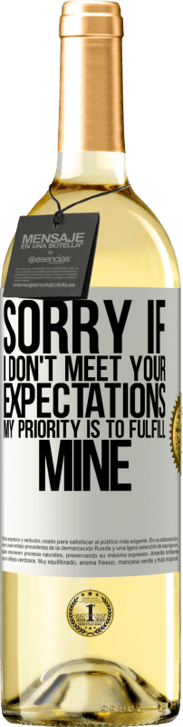 29,95 € Free Shipping | White Wine WHITE Edition Sorry if I don't meet your expectations. My priority is to fulfill mine White Label. Customizable label Young wine Harvest 2024 Verdejo