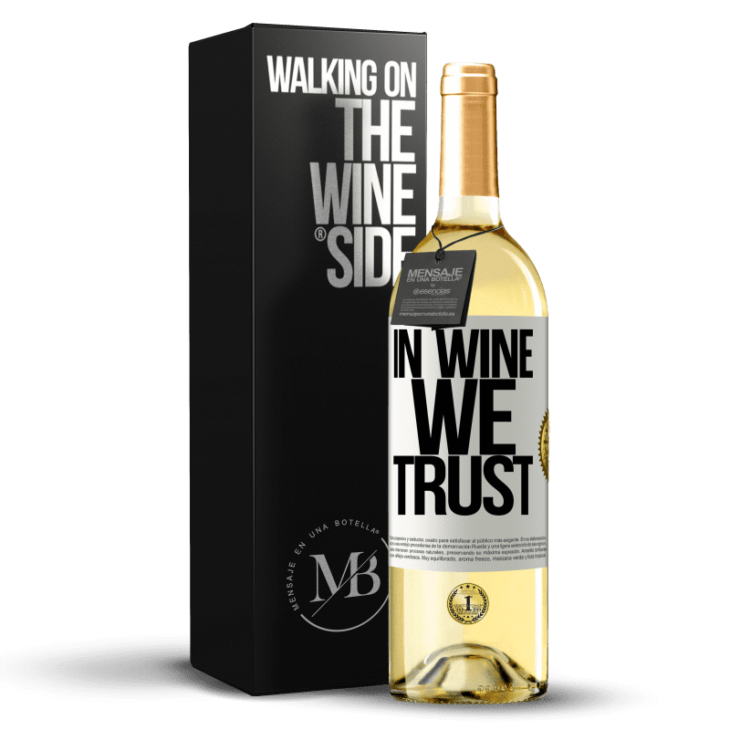 29,95 € Envío gratis | Vino Blanco Edición WHITE in wine we trust Etiqueta Blanca. Etiqueta personalizable Vino joven Cosecha 2023 Verdejo
