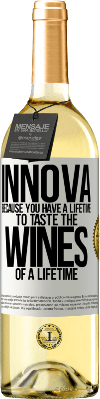 29,95 € Free Shipping | White Wine WHITE Edition Innova, because you have a lifetime to taste the wines of a lifetime White Label. Customizable label Young wine Harvest 2025 Verdejo