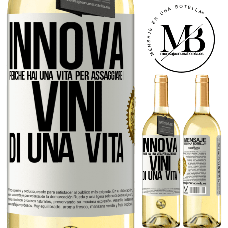 29,95 € Spedizione Gratuita | Vino bianco Edizione WHITE Innova, perché hai una vita per assaggiare i vini di una vita Etichetta Bianca. Etichetta personalizzabile Vino giovane Raccogliere 2023 Verdejo