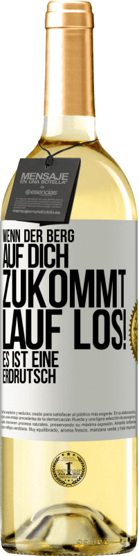 29,95 € | Weißwein WHITE Ausgabe Wenn der Berg auf dich zukommt. Lauf los! Es ist eine Erdrutsch Weißes Etikett. Anpassbares Etikett Junger Wein Ernte 2024 Verdejo