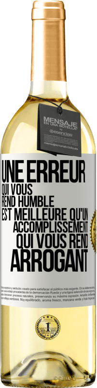 29,95 € | Vin blanc Édition WHITE Une erreur qui vous rend humble est meilleure qu'un accomplissement qui vous rend arrogant Étiquette Blanche. Étiquette personnalisable Vin jeune Récolte 2024 Verdejo