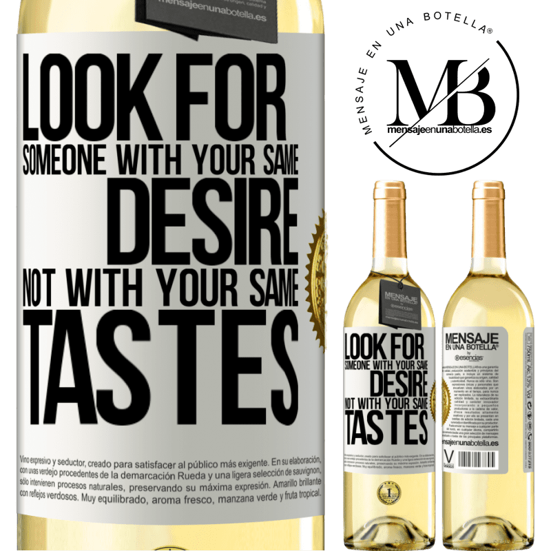 29,95 € Free Shipping | White Wine WHITE Edition Look for someone with your same desire, not with your same tastes White Label. Customizable label Young wine Harvest 2025 Verdejo