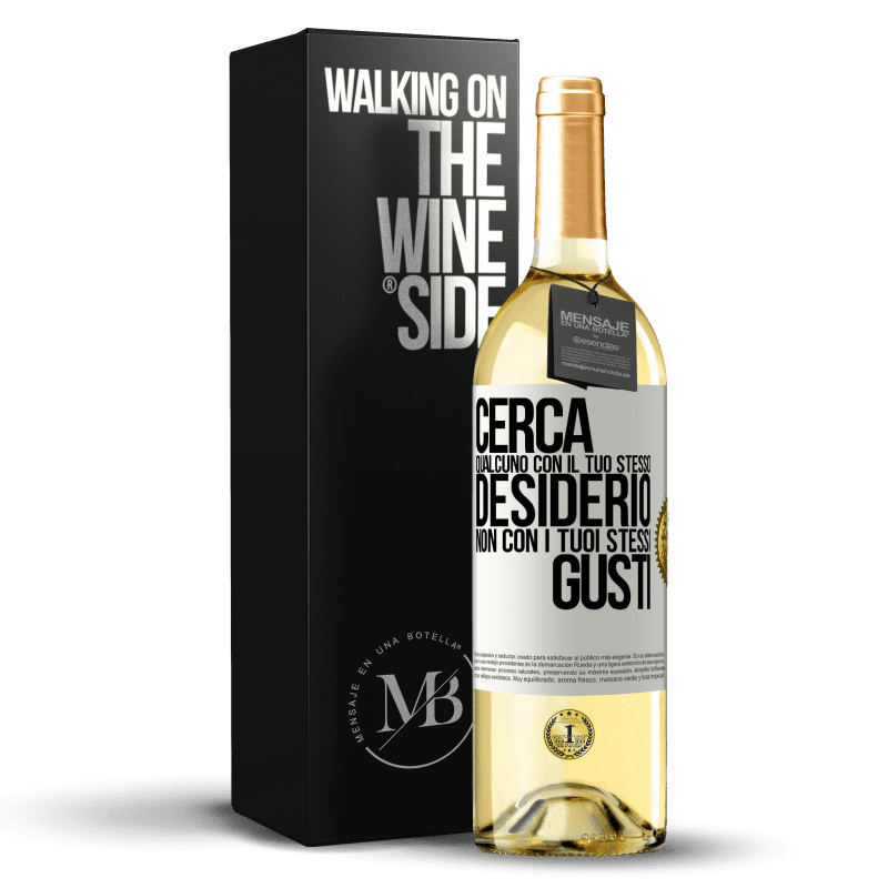 29,95 € Spedizione Gratuita | Vino bianco Edizione WHITE Cerca qualcuno con il tuo stesso desiderio, non con i tuoi stessi gusti Etichetta Bianca. Etichetta personalizzabile Vino giovane Raccogliere 2024 Verdejo