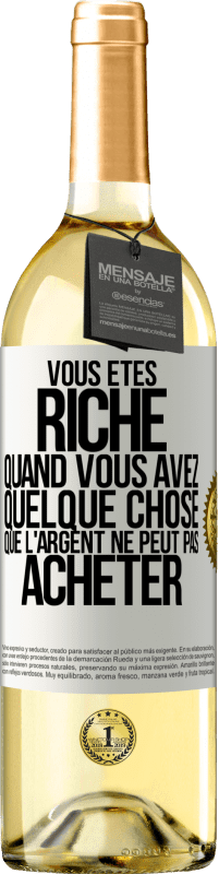 29,95 € Envoi gratuit | Vin blanc Édition WHITE Vous êtes riche quand vous avez quelque chose que l'argent ne peut pas acheter Étiquette Blanche. Étiquette personnalisable Vin jeune Récolte 2025 Verdejo