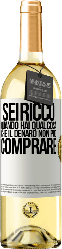 29,95 € | Vino bianco Edizione WHITE Sei ricco quando hai qualcosa che il denaro non può comprare Etichetta Bianca. Etichetta personalizzabile Vino giovane Raccogliere 2023 Verdejo