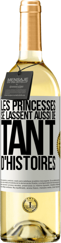 29,95 € | Vin blanc Édition WHITE Les princesses se lassent aussi de tant d'histoires Étiquette Blanche. Étiquette personnalisable Vin jeune Récolte 2024 Verdejo