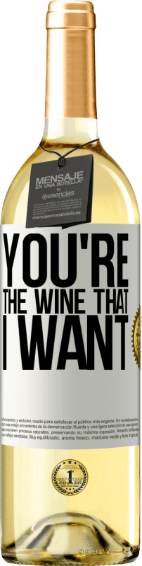 29,95 € Бесплатная доставка | Белое вино Издание WHITE You're the wine that I want Белая этикетка. Настраиваемая этикетка Молодое вино Урожай 2025 Verdejo
