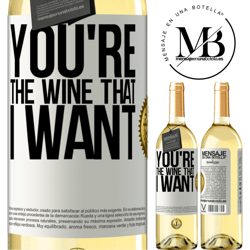 29,95 € Free Shipping | White Wine WHITE Edition You're the wine that I want White Label. Customizable label Young wine Harvest 2022 Verdejo
